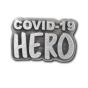 Covid-19 Hero Lapel Pin - NW402
