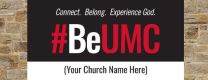 Custom #BeUMC Vinyl Banner - UMC703
